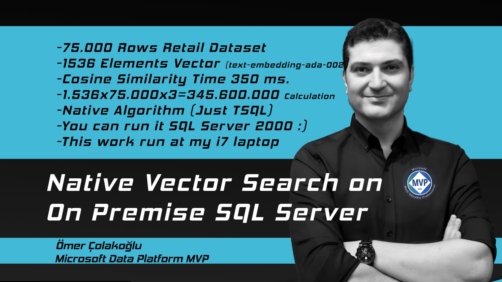 VECTOR SEARCH ON ONPREMISE SQL SERVER – Ömer Çolakoğlu